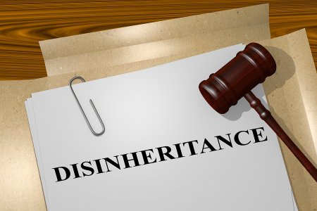 Disinheriting A Family Member in Tracy, CA